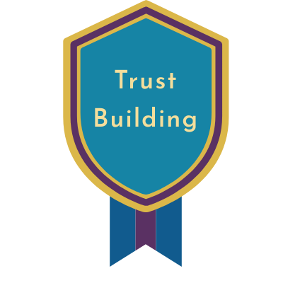 Recommended Award Message: Congratulations! You have earned the Badge of Trust Building. You have turned in over 80% of your assignments within a week of the standard pacing guidelines.