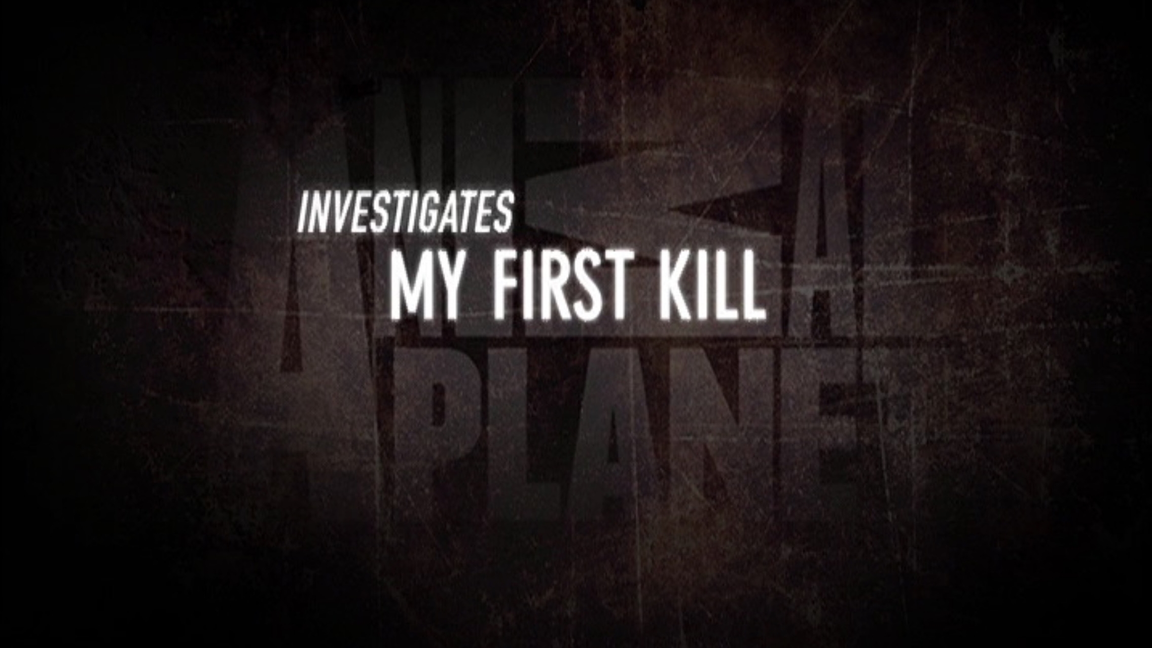 My First Kill.jpg