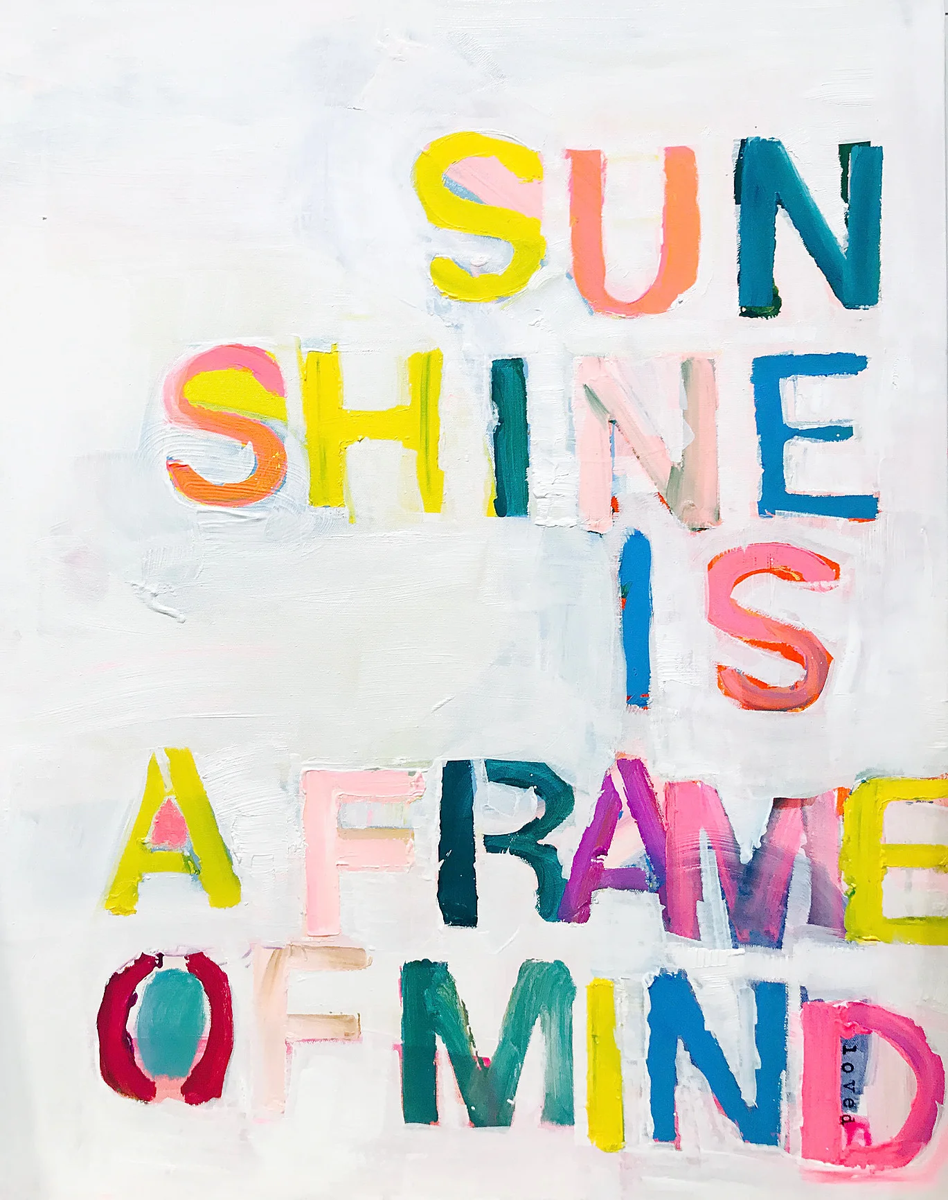 [SOLD] "SUNSHINE IS A FRAME OF MIND" 24X30 CANVAS