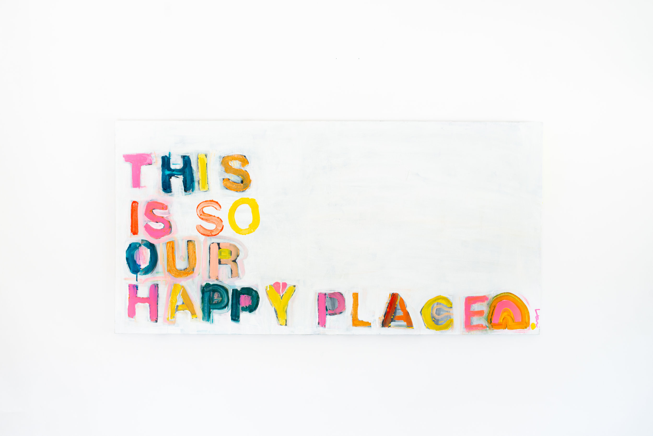 OUR HAPPY PLACE [SOLD]