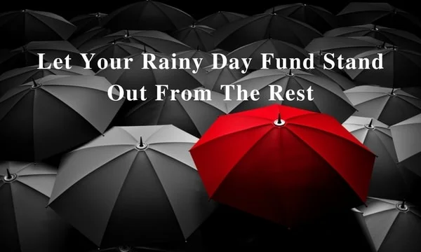 Let-Your-Rainy-Day-Fund-Stand-Out-From-The-Rest-min.jpg