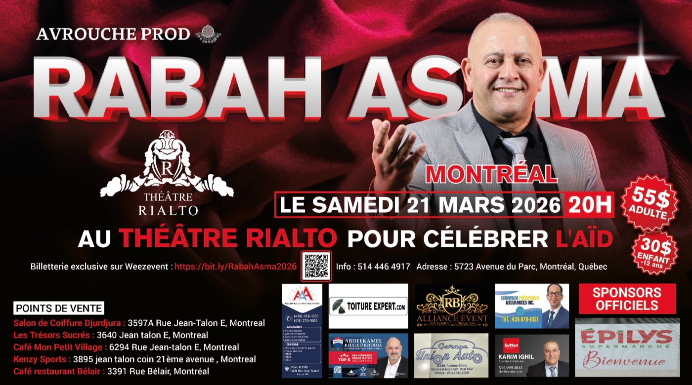 Avrouche Production Presents: Rabah Asma in Montreal! Eid all together