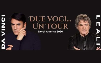 VMG Entertainment Presents: Da Vinci / Leali: Due Voci Un Tour