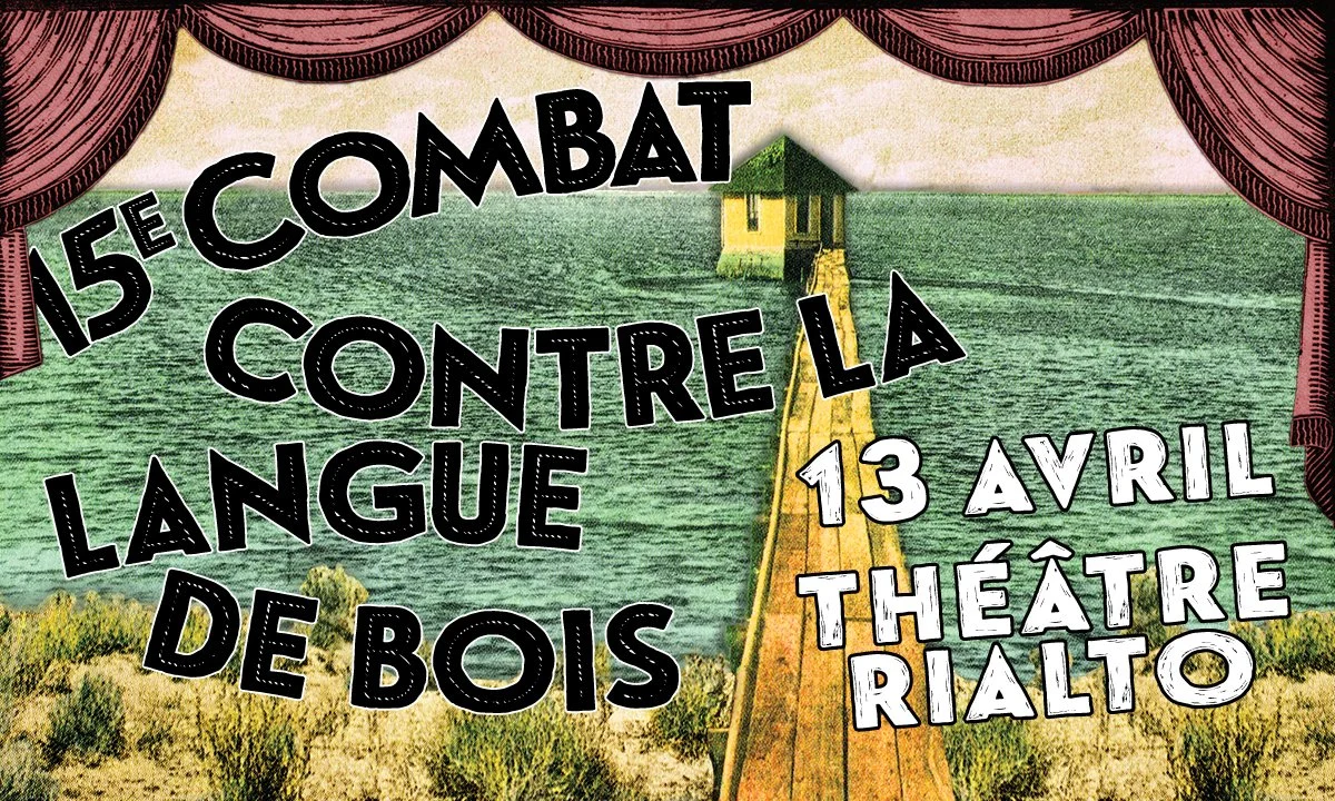 Les Filles Électriques Present: 15e Combat contre la Langue de Bois