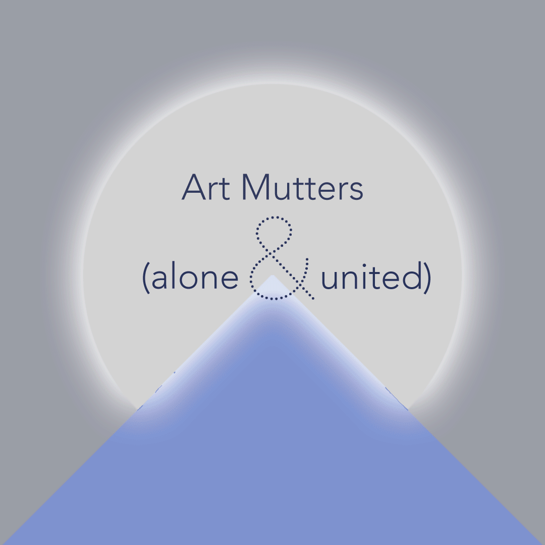 Art Mutters (Alone and United)  