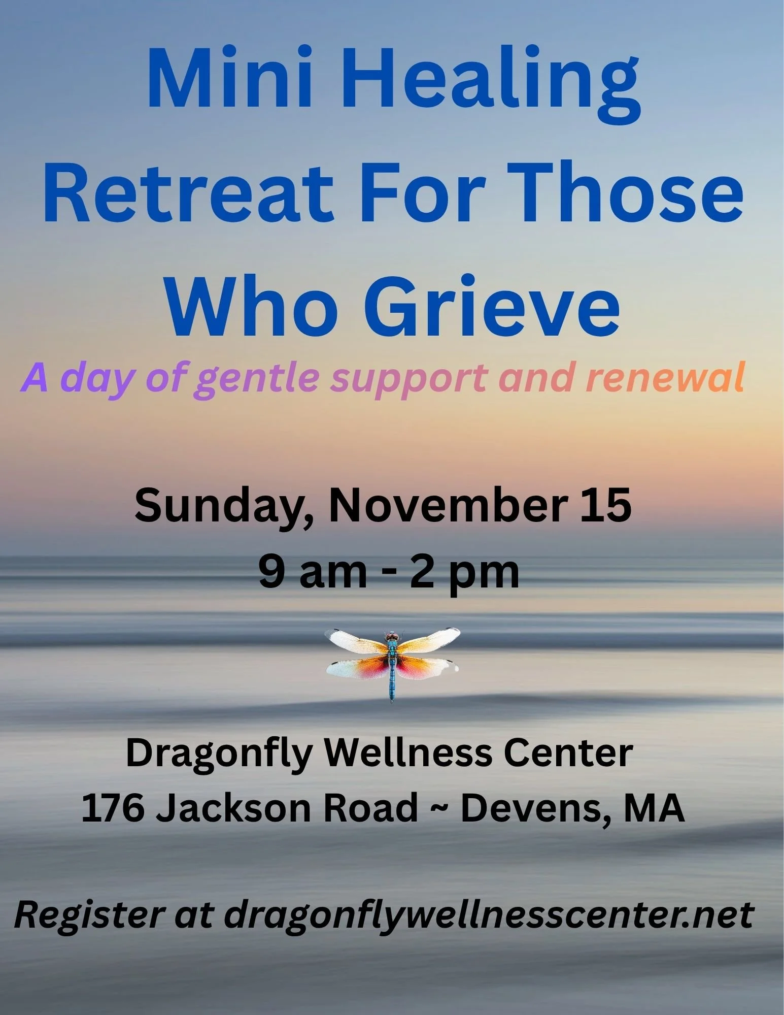 Mini Healing Retreat For Those Who Grieve 