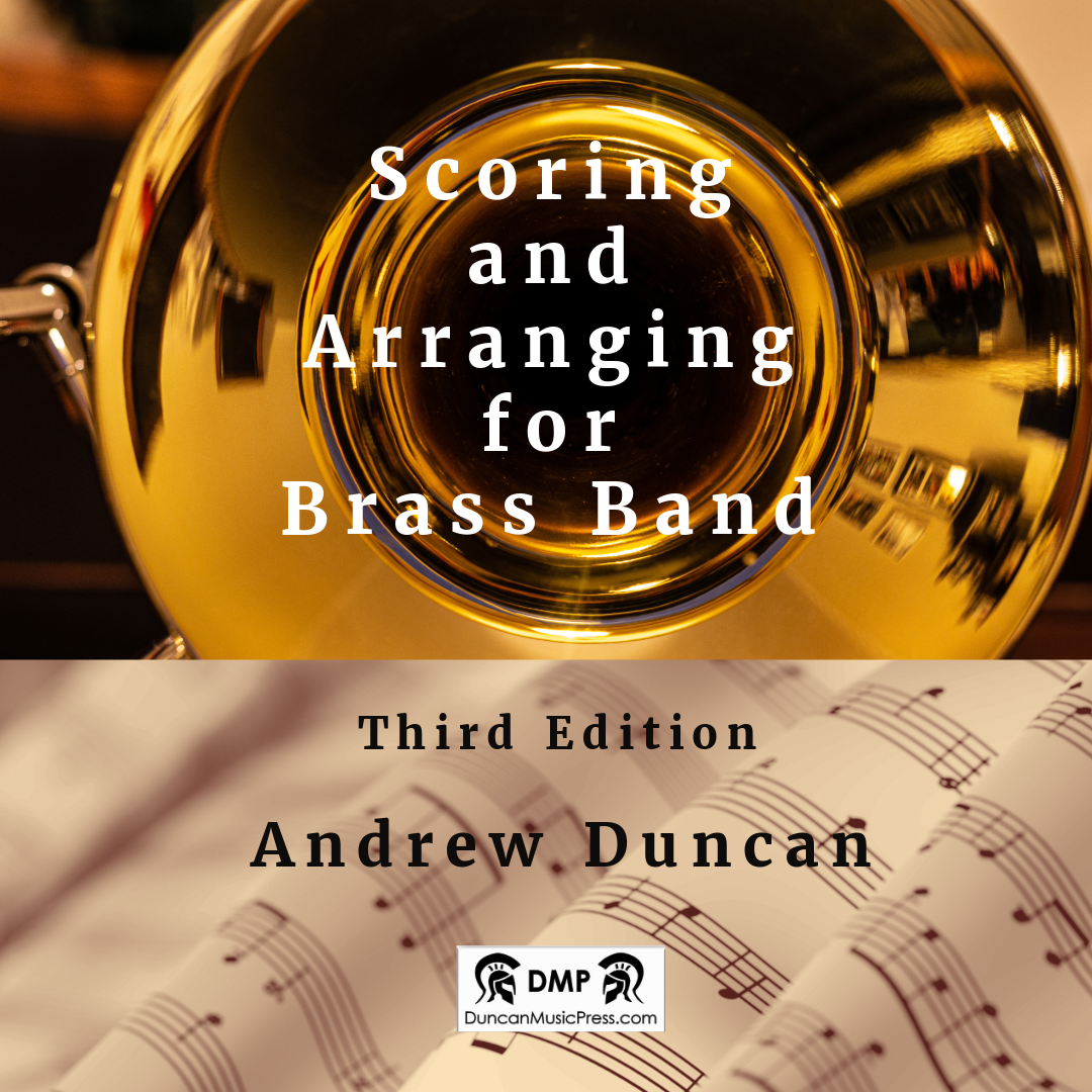 New Edition of Scoring and Arranging for Brass Band 