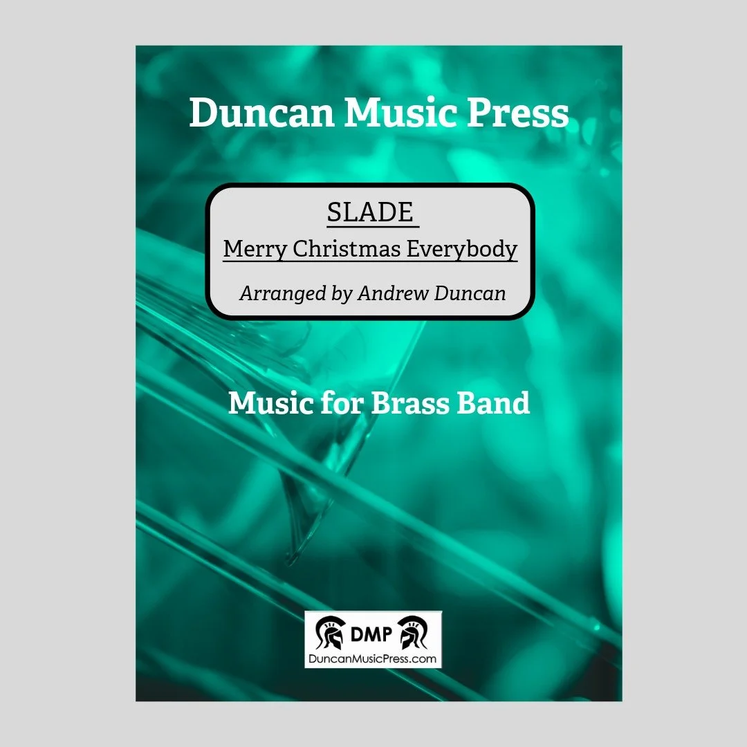 Merry Christmas Everybody by Slade Arranged for Brass Band by Andrew Duncan