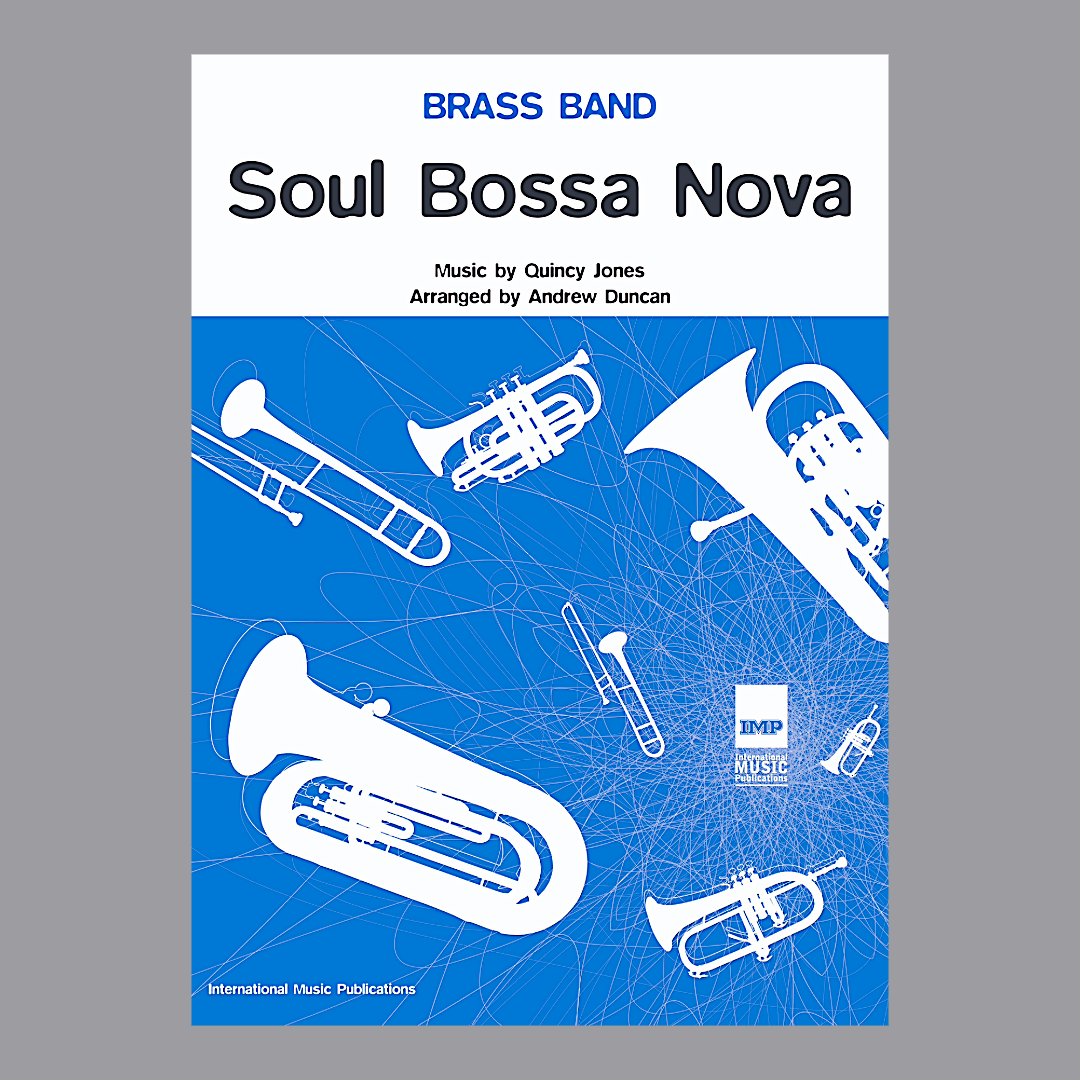 Soul Bossa Nova. Quincy Jones.  Arranged by Andrew Duncan for Brass Band.