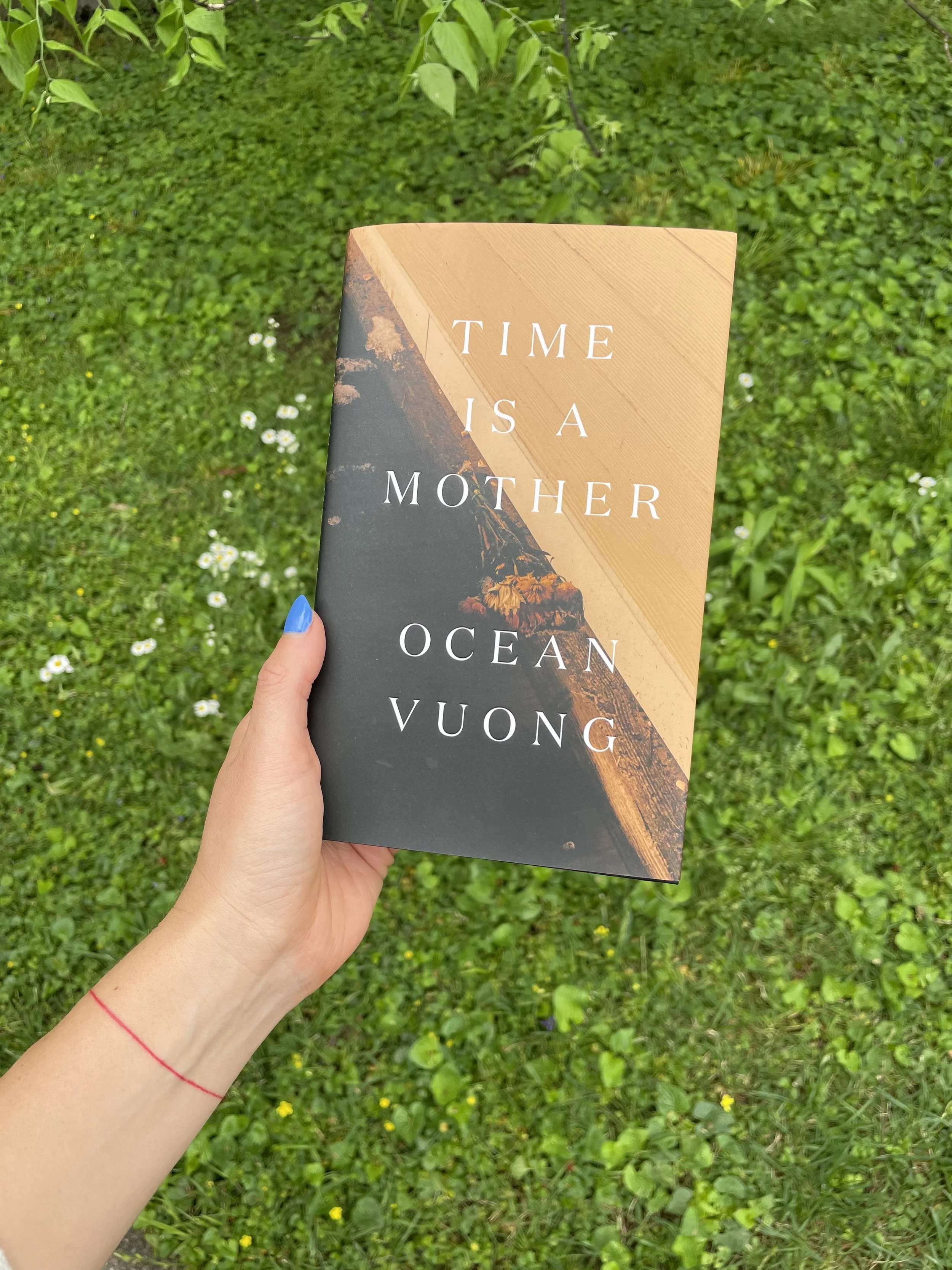 What We're Reading: "Time Is A Mother" by Ocean Vuong