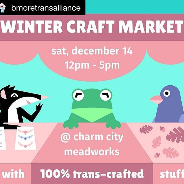 Winter Craft Market! Happening today in Baltimore 12-5pm. 100% trans-crafted @charmcitymead