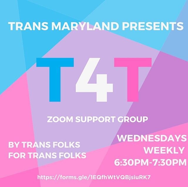 We&rsquo;re proud to announce our newest initiative, T4T. Support groups by trans folks, for trans folks. Weekly on Wednesdays 6:30p-7:30p online with Zoom (free). Nonbinary and agender folks warmly welcomed. 
If you live in Maryland, please join us.