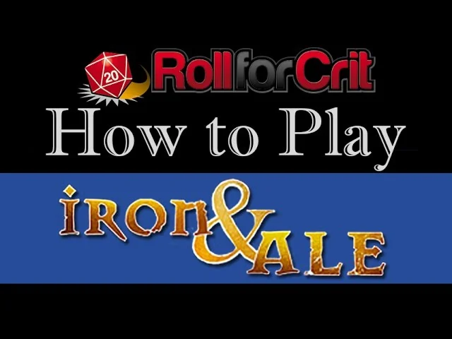 How To Play Iron &amp; Ale