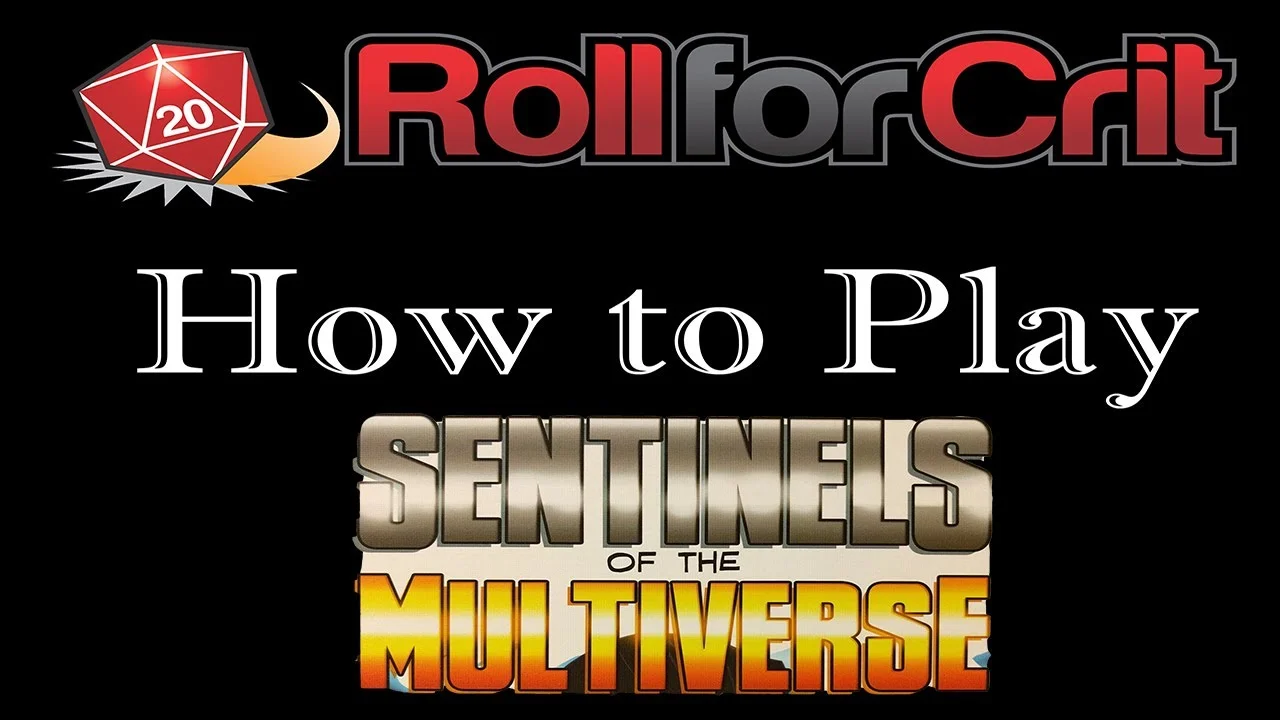 How to Play Sentinels of the Multiverse