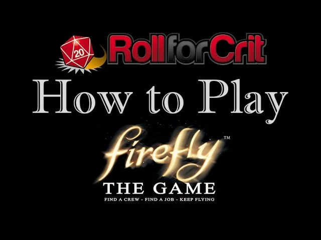 How to Play Firefly The Game