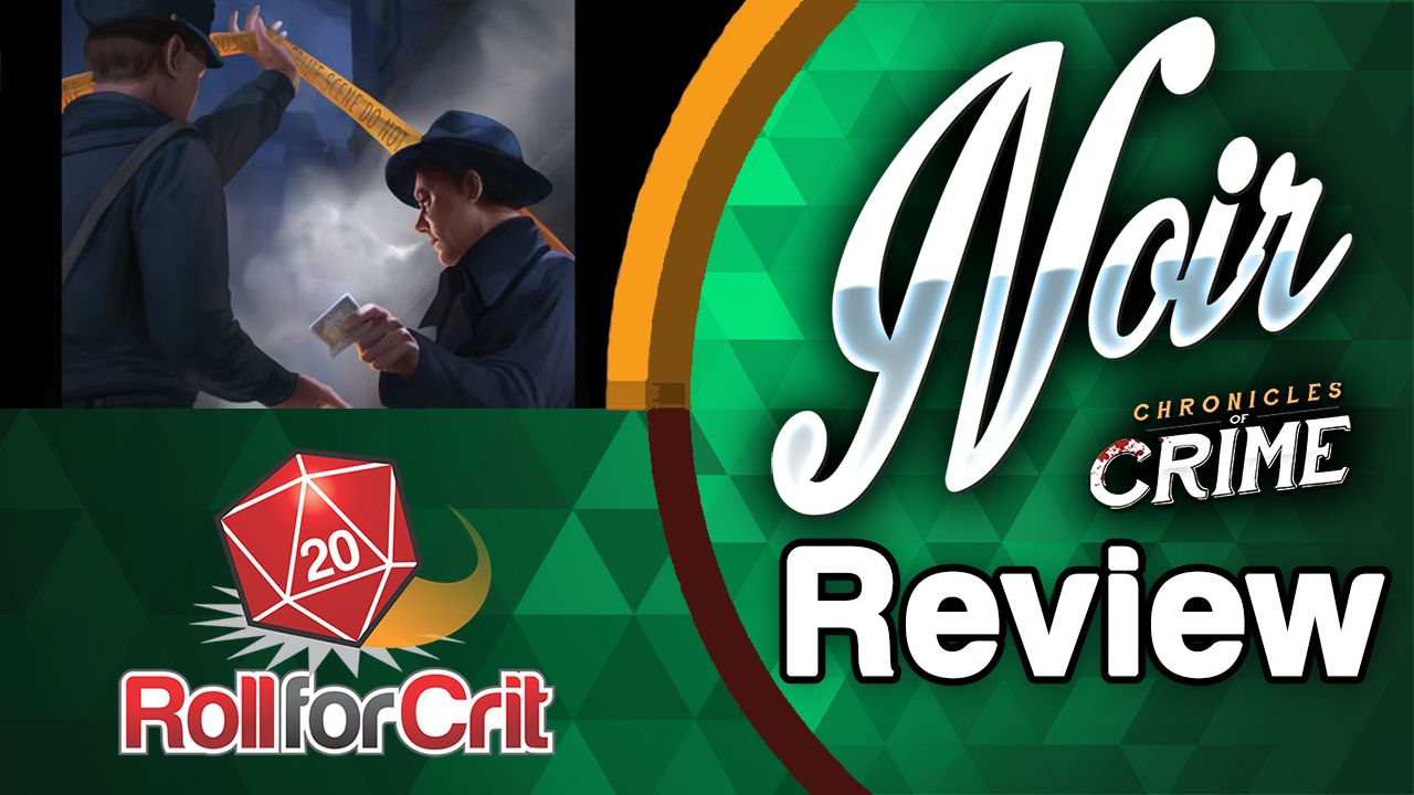 Chronicles of Crime: Noir Review