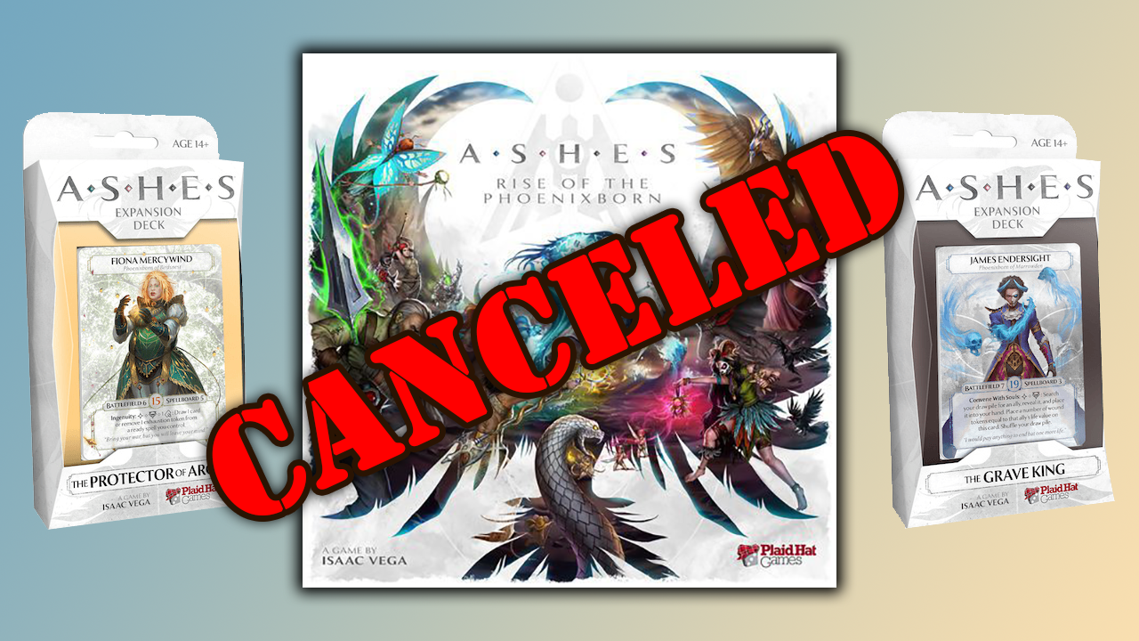 Ashes: Rise of the Phoenixborn Canceled!