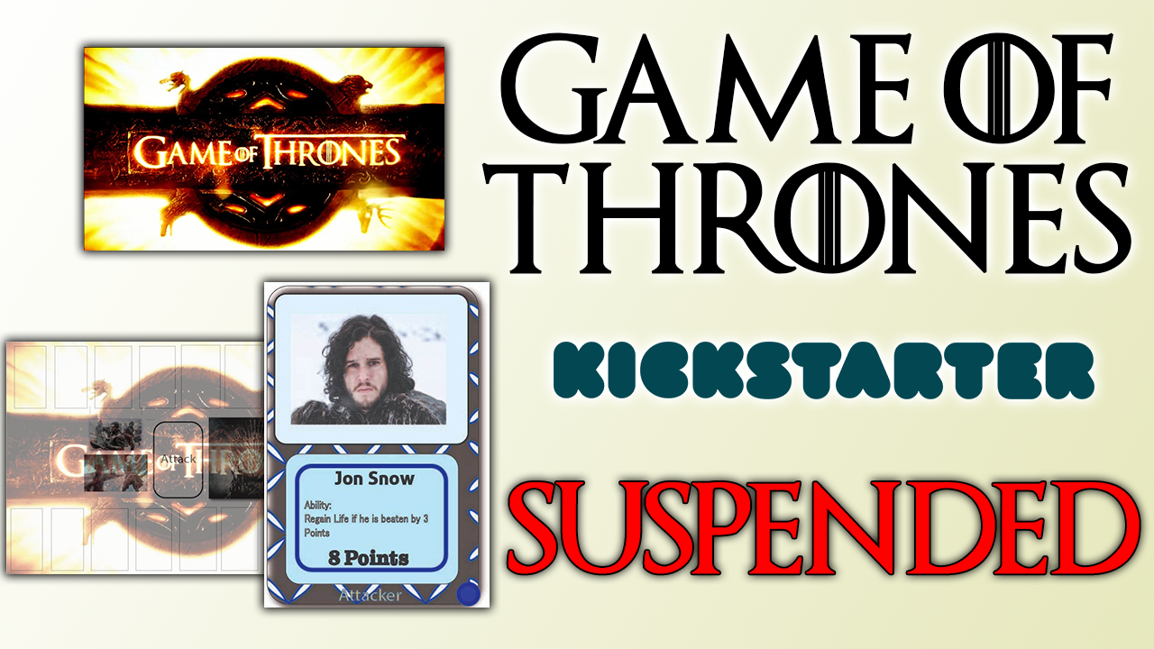 Game of Thrones Kickstarter Suspended for Copyright Infringement