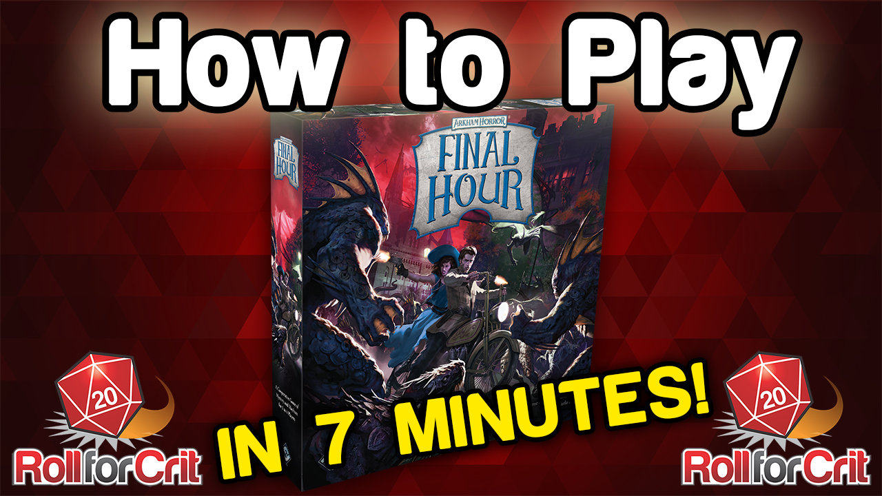 How to Play Arkham Horror: Final Hour