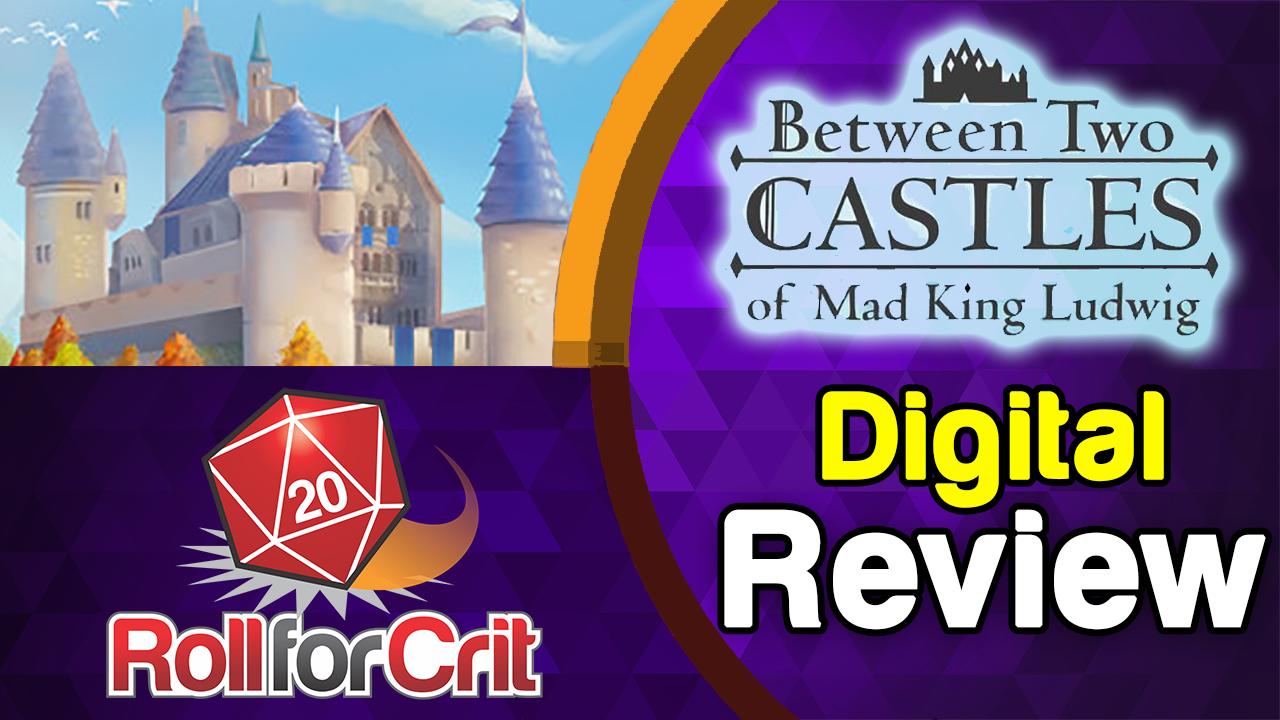Between Two Castles of Mad King Ludwig Digital Review