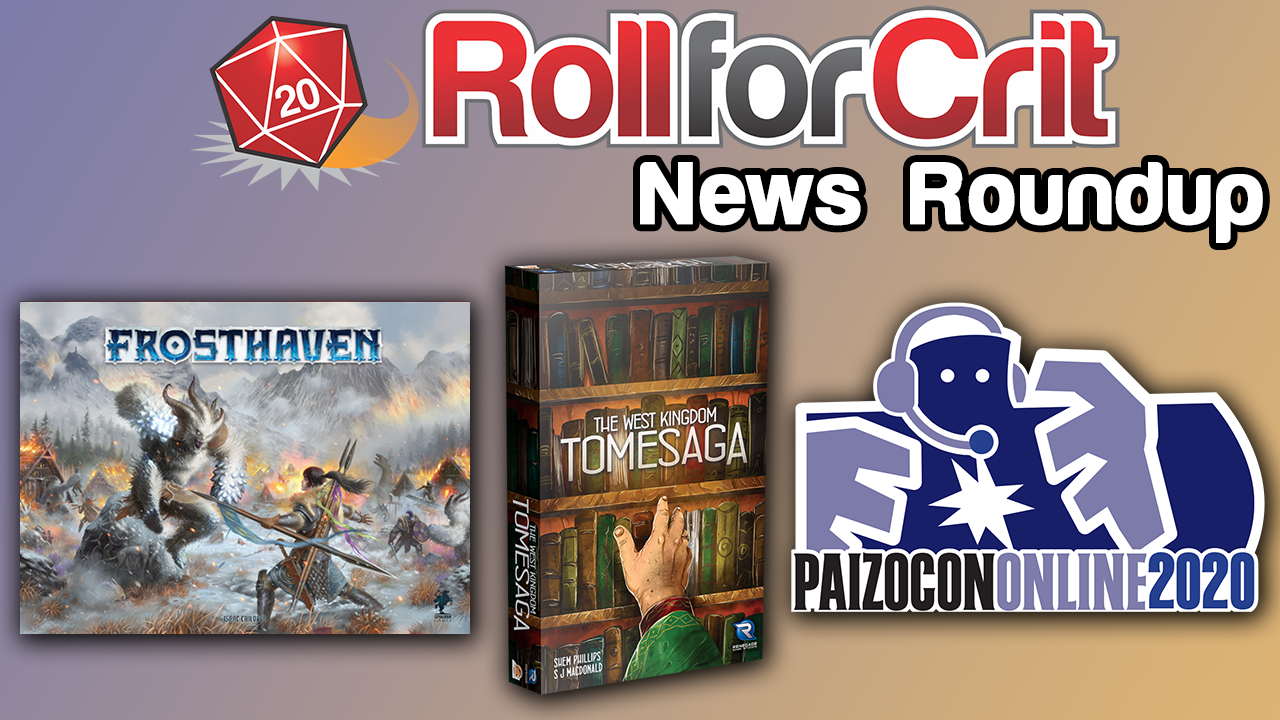 Frosthaven's New Record, PaizoCon Online + More! | News Roundup