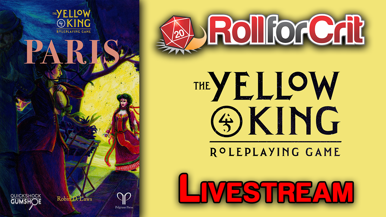 The Yellow King RPG Livestream