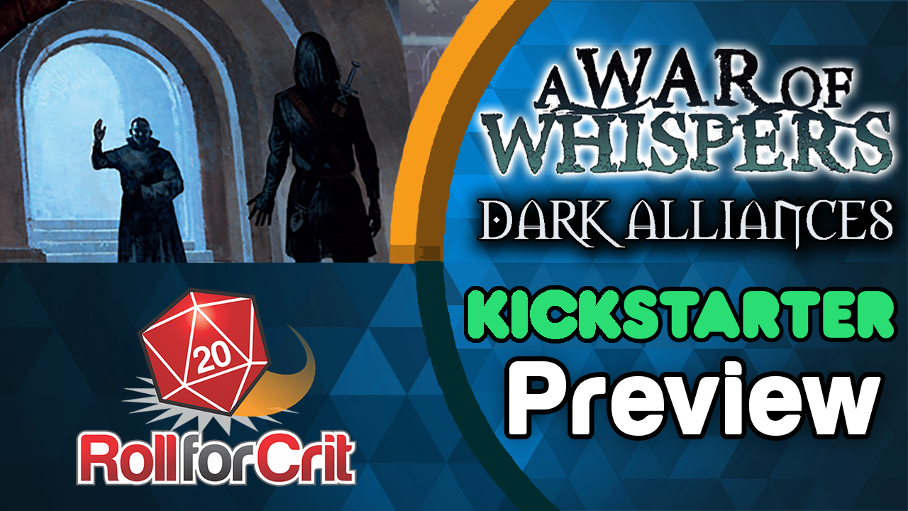 A War of Whispers: Dark Alliances Preview