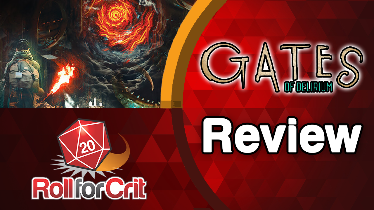 Gates of Delirium Review