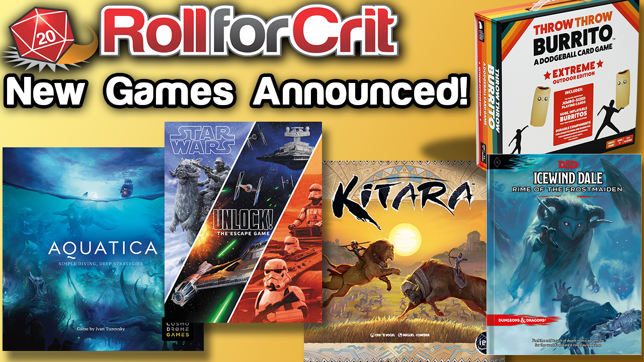 Unlock! Star Wars, Throw Throw Burrito + More! | New Announcements