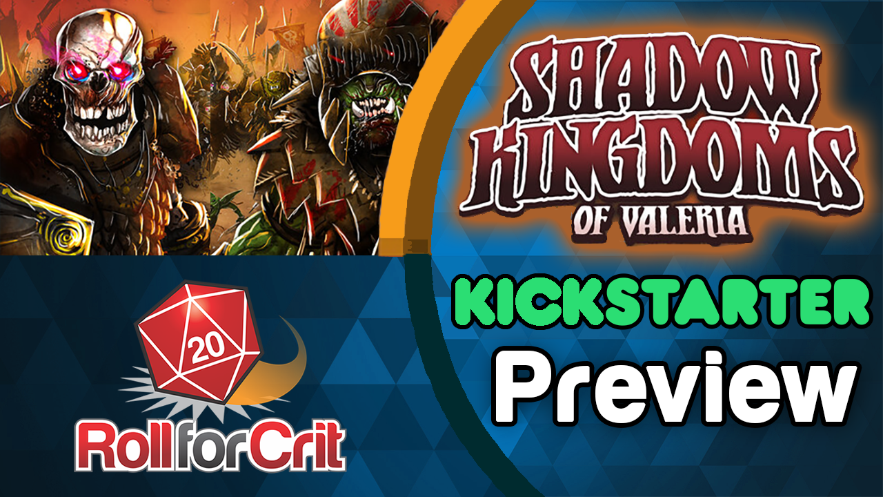 Shadow Kingdoms of Valeria Preview