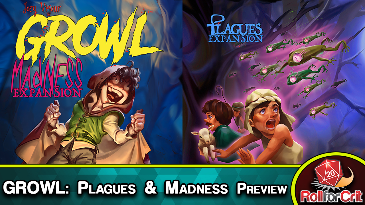 GROWL: Madness and Plagues Preview