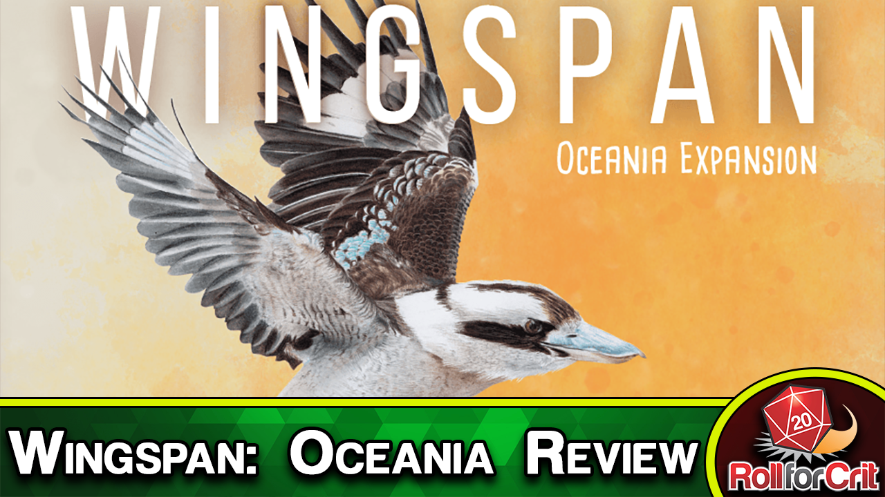 Wingspan: Oceania Expansion Review
