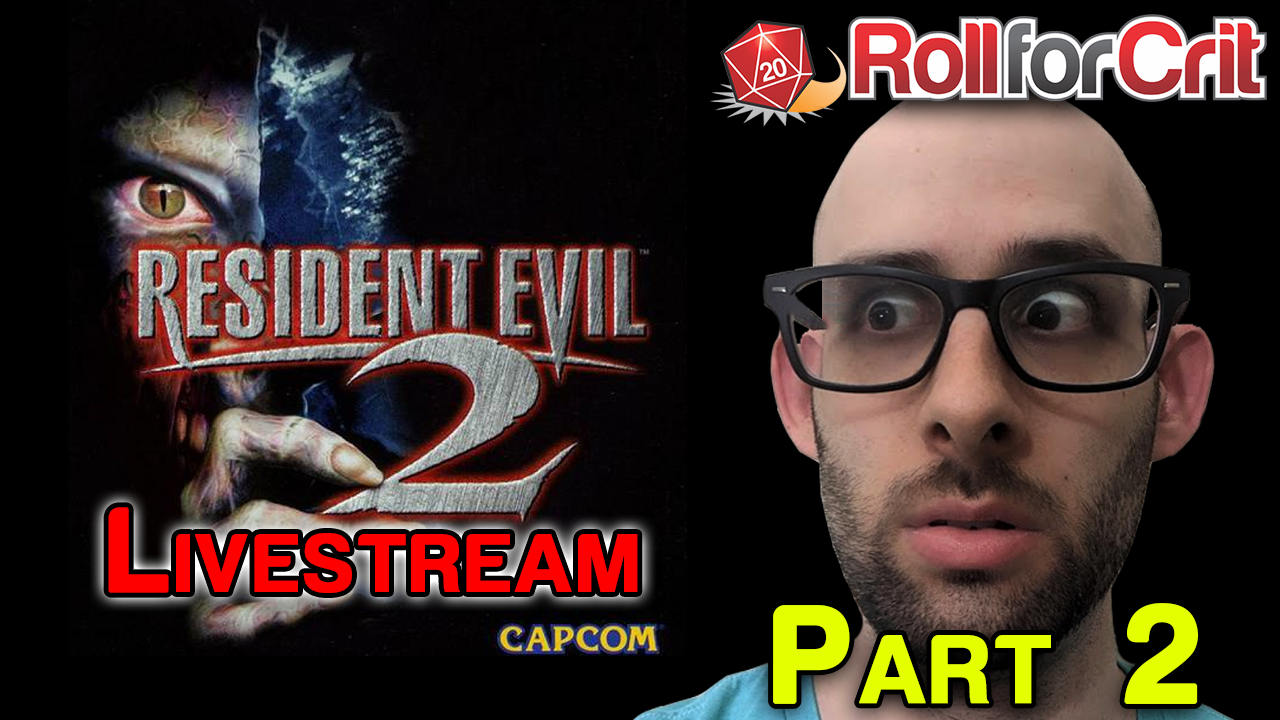 Resident Evil 2 Live Play | Part 2: Babysitting Sherry