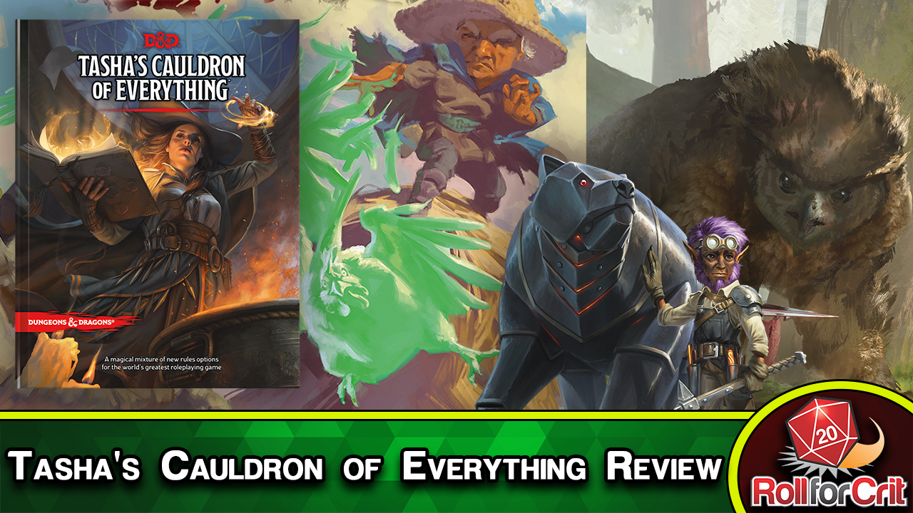 D&amp;D: Tasha's Cauldron of Everything Review