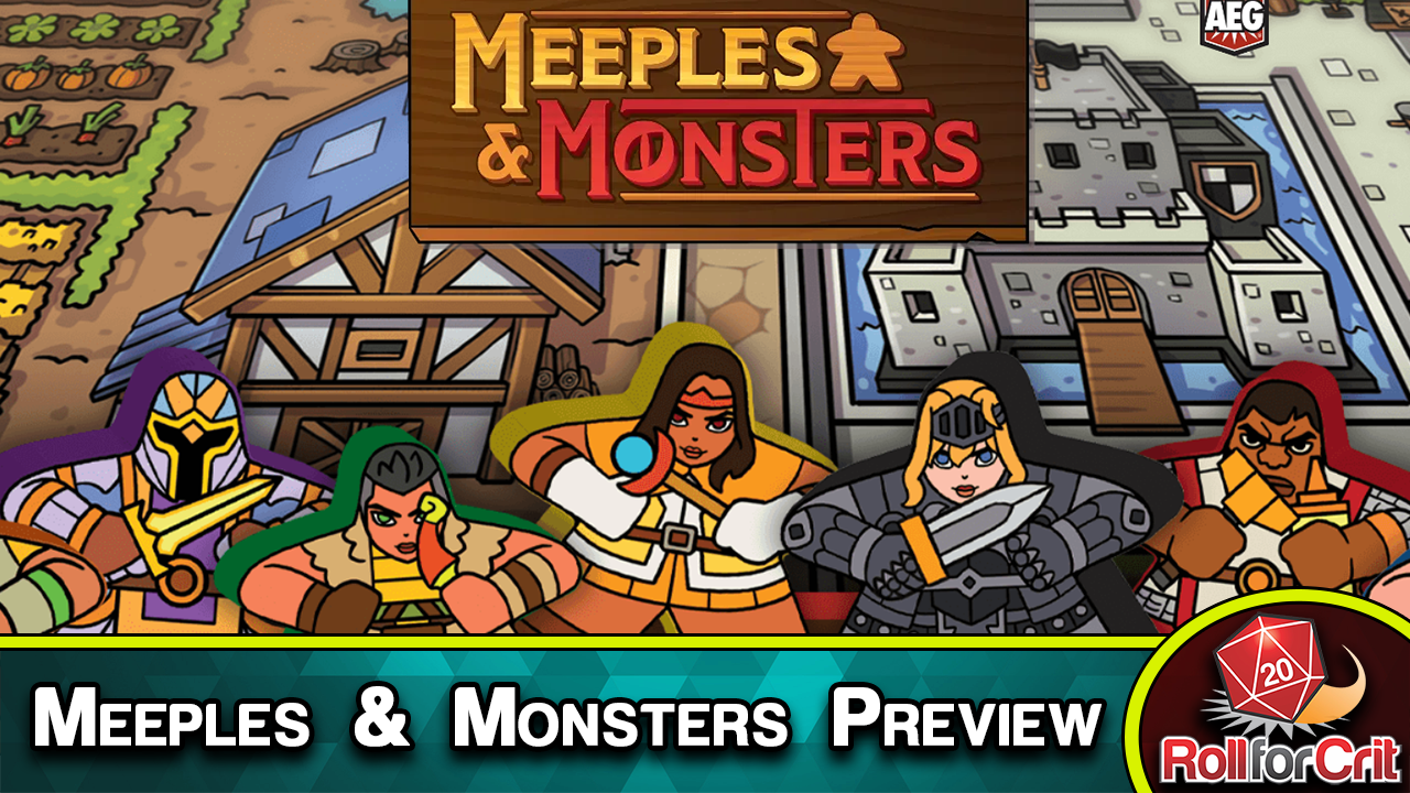 Meeples &amp; Monsters Preview
