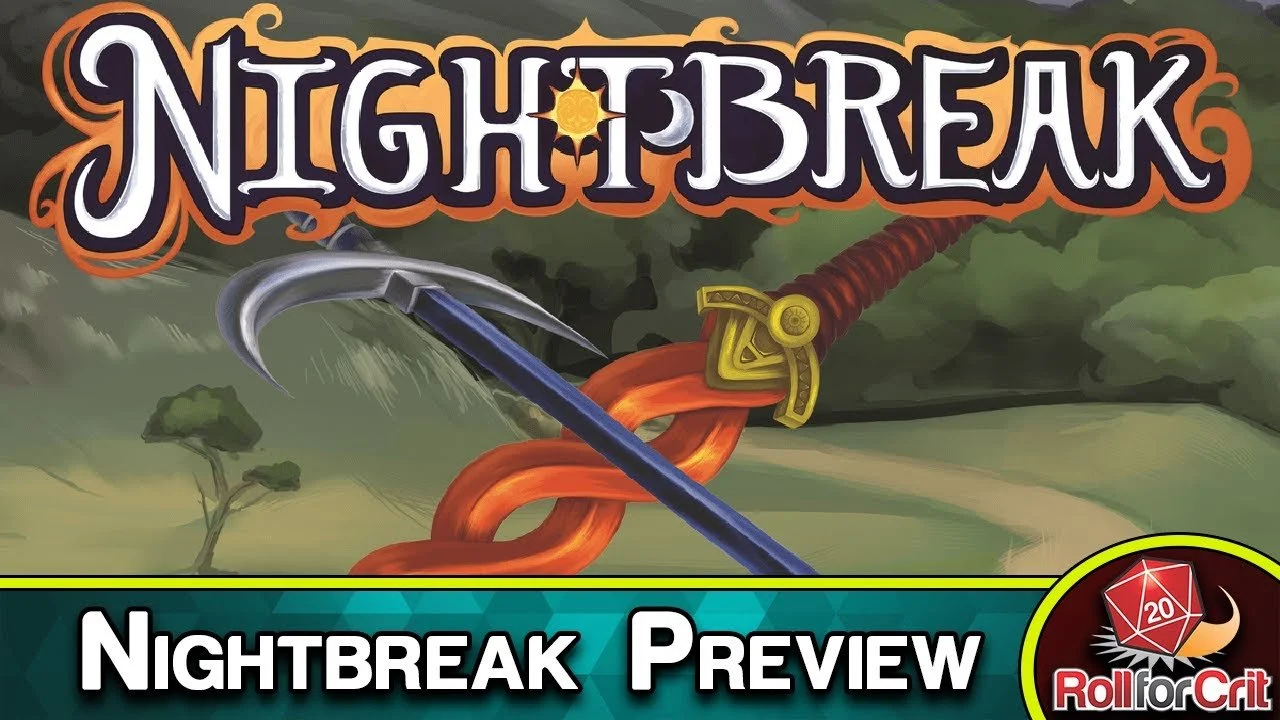 Nightbreak Preview