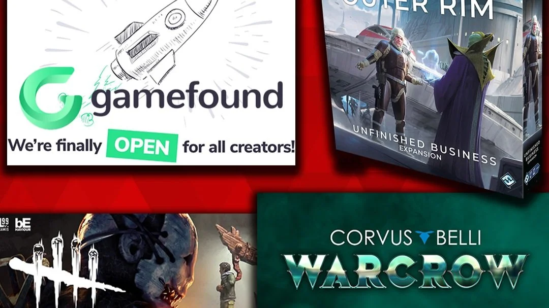 #50 - Gamefound Open to All Creators, Warcrow, Outer Rim: Unfinished Business, Dead By Daylight, Vegas Wits & Wagers, Board Game Battle