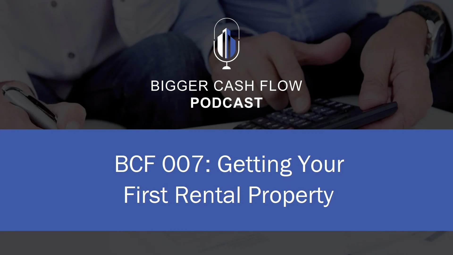 podcast007 - first deal.jpg