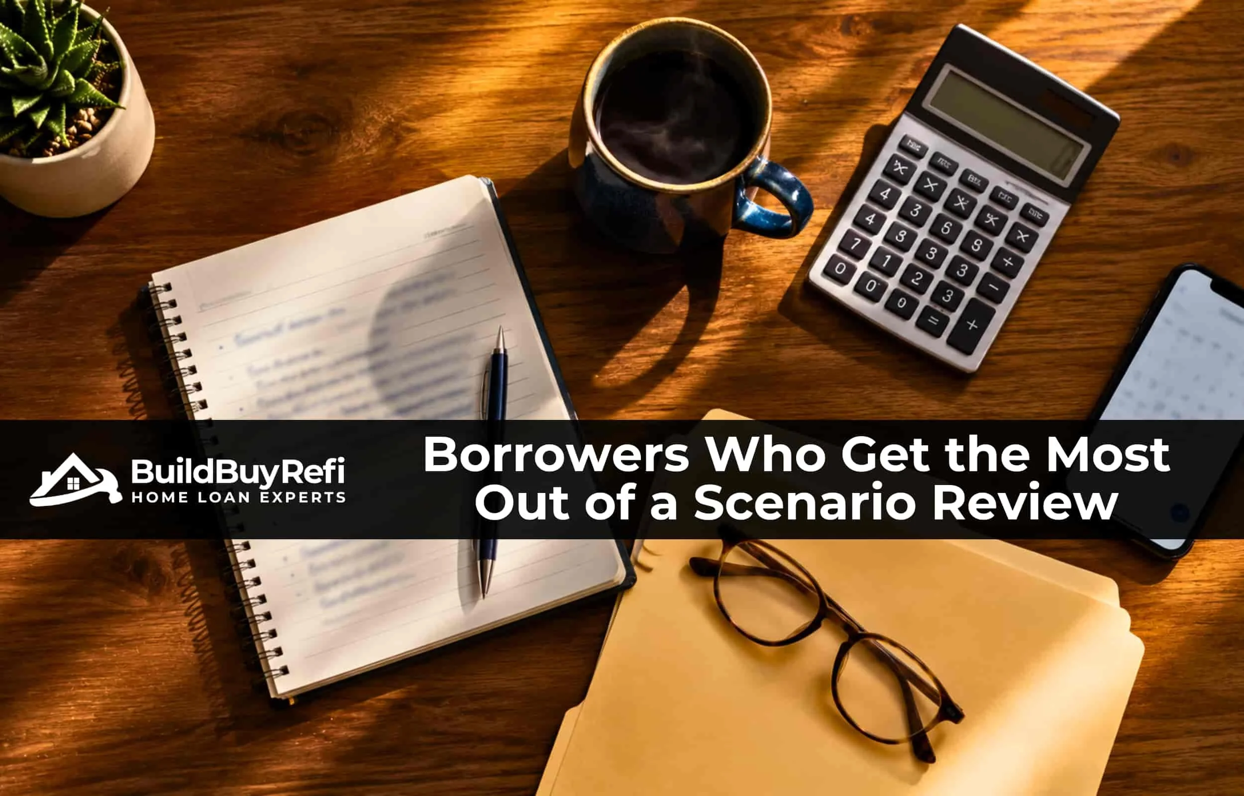 A borrower preparing questions for a BuildBuyRefi.com mortgage scenario review, organizing documents and notes before the consultation