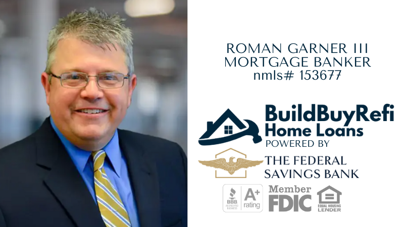 Meet Roman Garner III, Top Rated Nationwide Mortgage Banker with Build Buy Refi Home Loans, powered by The Federal Savings Bank.