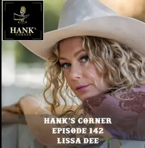 Hanks Corner Episode 142 Lissa Dee