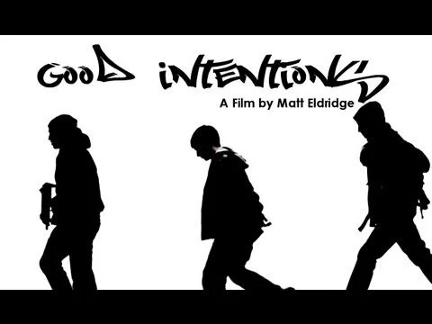 Good Intentions (Short Film)