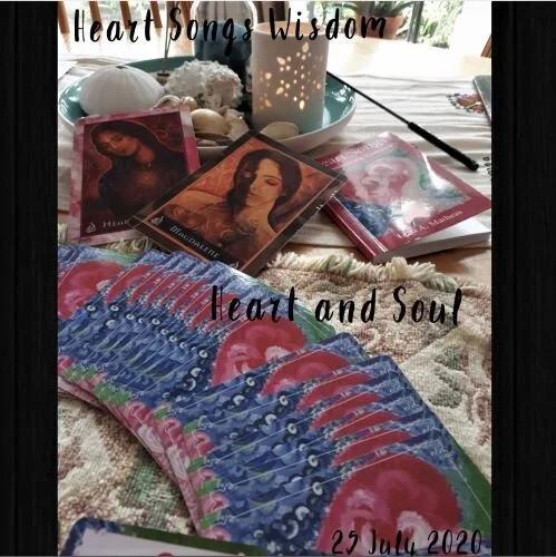 "Heart and Soul"  - Heart Songs Wisdom: Sunday 26 July 2020