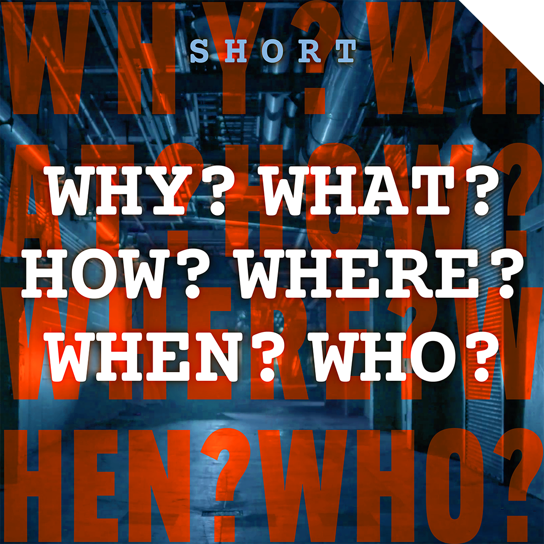 WHY? WHAT? HOW? WHERE? WHEN? WHO? nav images-CUT.png