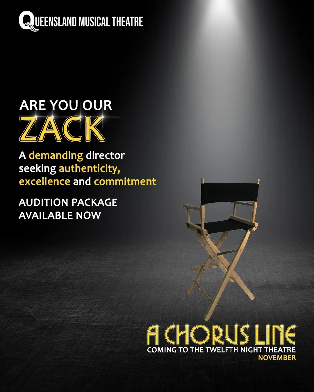 ARE YOU OUR ZACH?

Commanding. Perceptive. Uncompromising.

Zach is the director behind the audition&mdash;the man searching for more than perfect technique. He demands honesty, resilience and the courage to reveal who you really are.

Do you have th