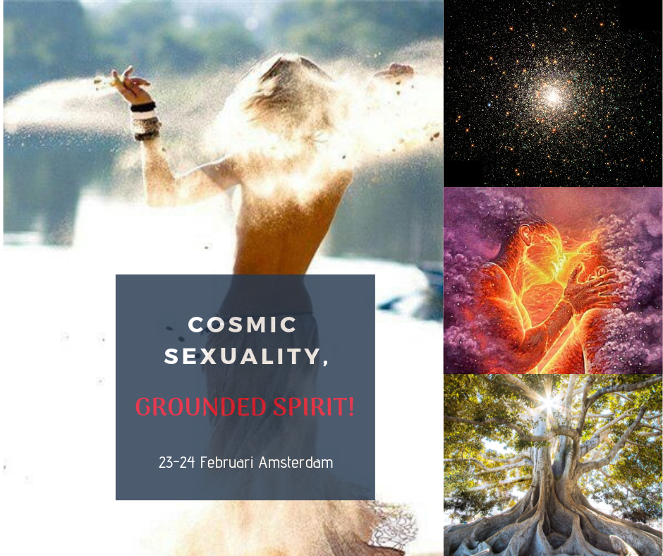 Cosmic sexuality, grounded Spirit!