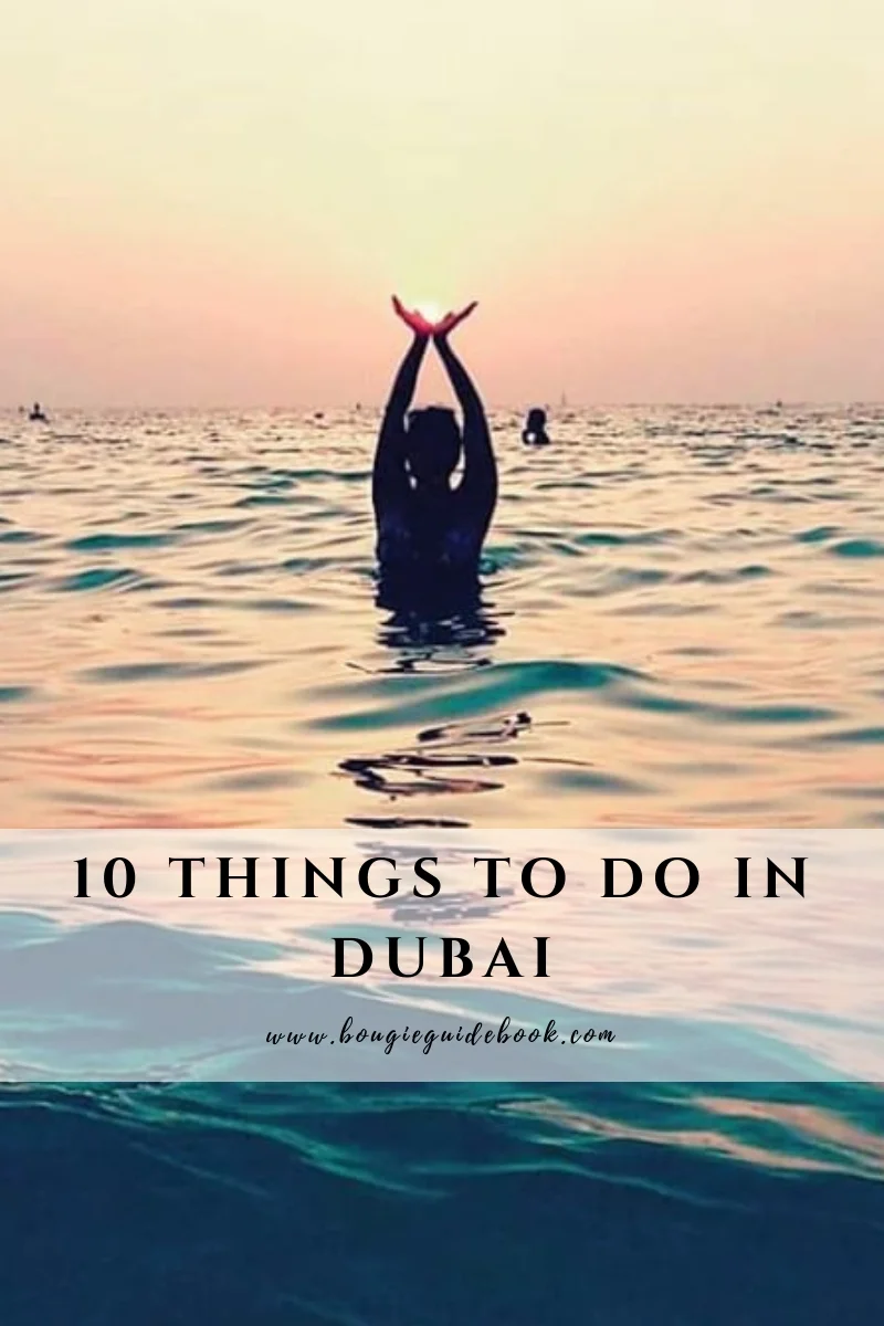 10 Things to do in Dubai