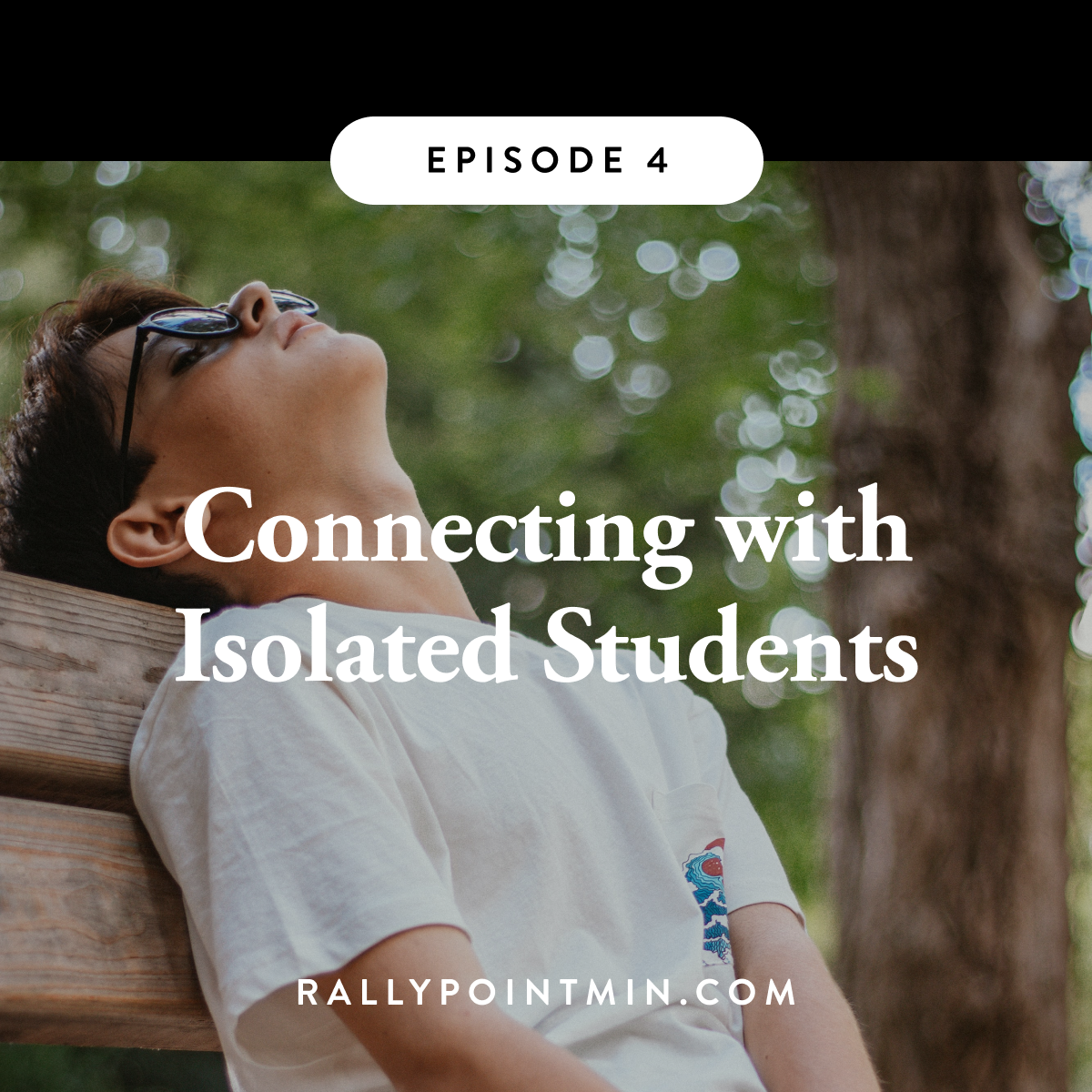 Connecting with Isolated Students episode artwork