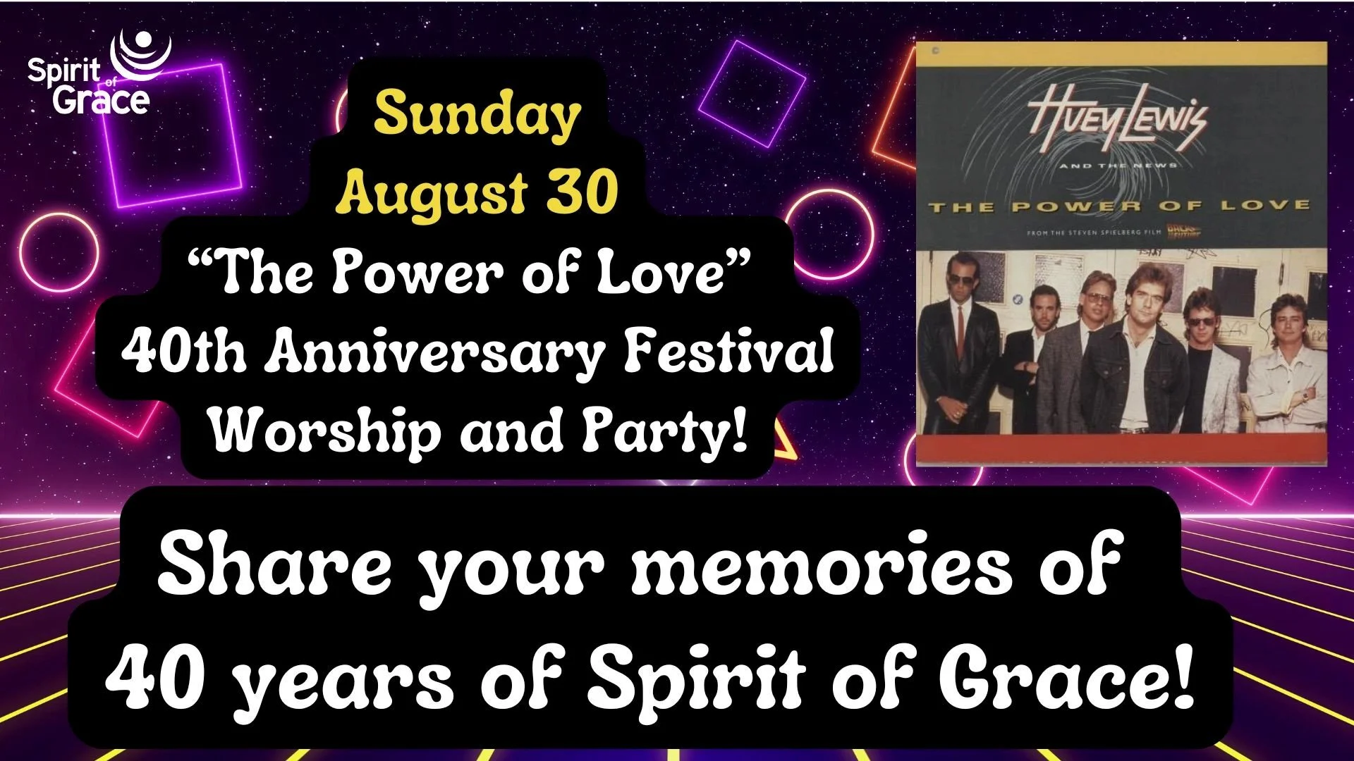 40th Anniversary Festival Worship &amp; Party