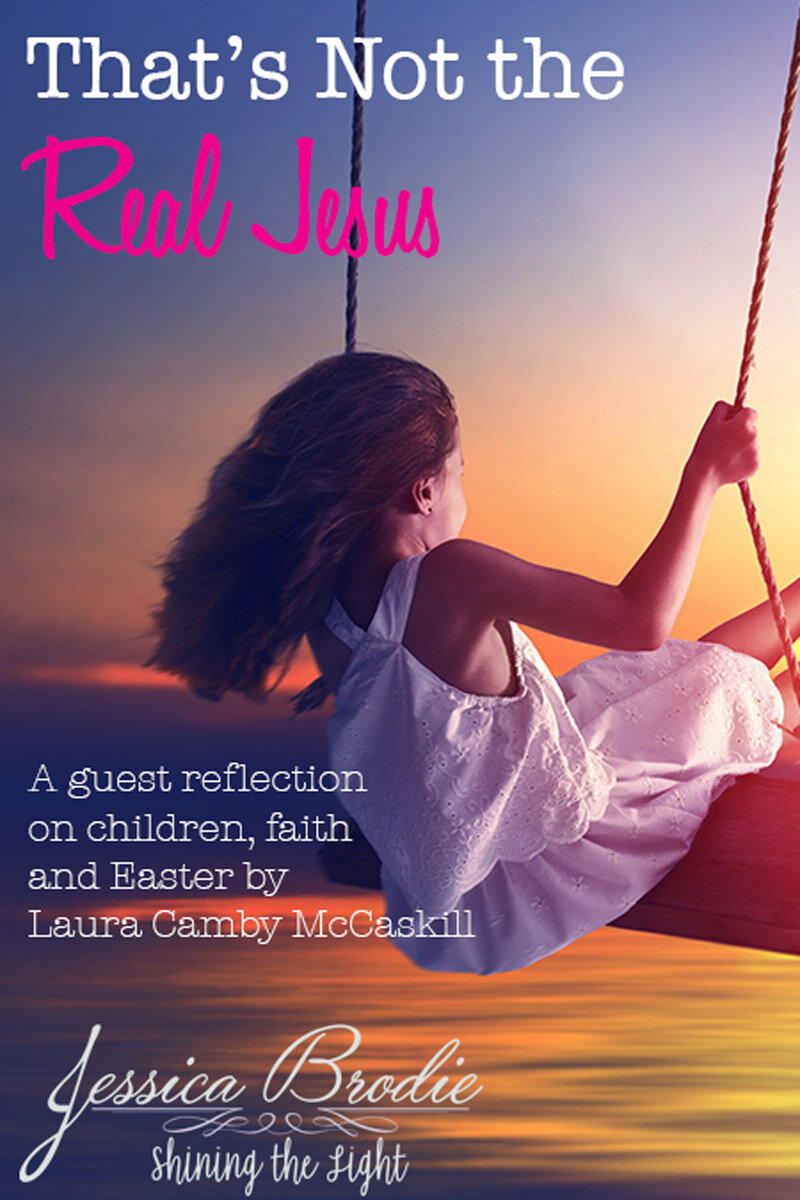 That's Not the Real Jesus, a reflection on children and pure faith